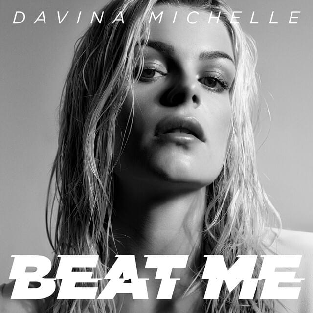 Beat Me (Official Song Dutch Grand Prix) by Davina Michelle