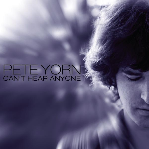 Album cover art for "Can’t Hear Anyone" by Pete Yorn