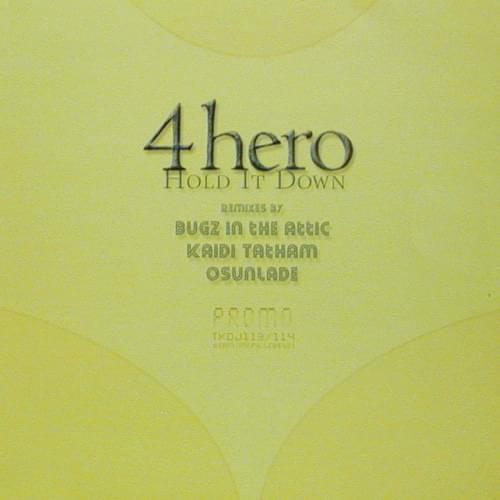 Album cover art for "Hold It Down (Osunlade Deep Down Remix)" by 4hero