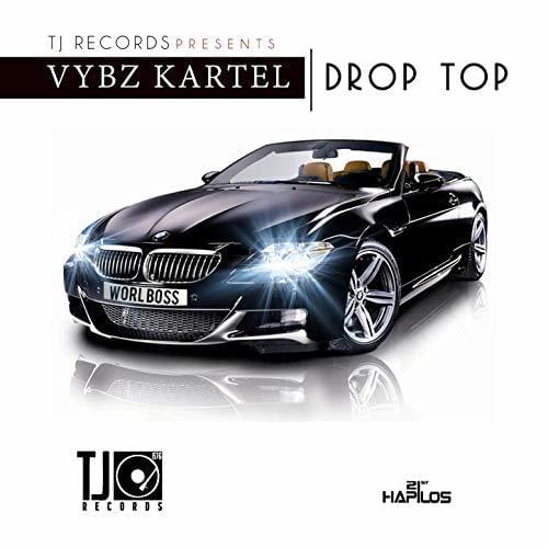 Album cover art for "Drop Top" by Vybz Kartel