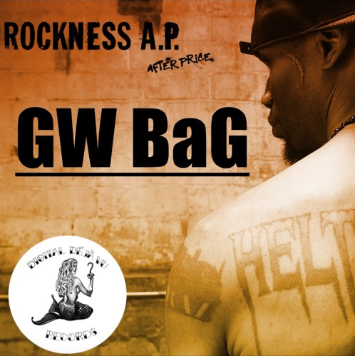 GW BaG by Rockness Monsta