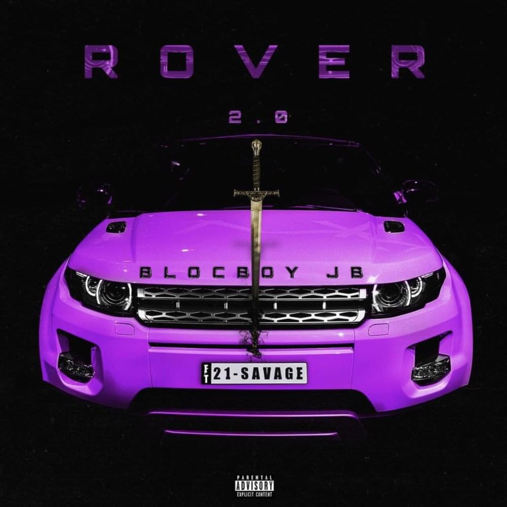 Rover 2.0 by BlocBoy JB