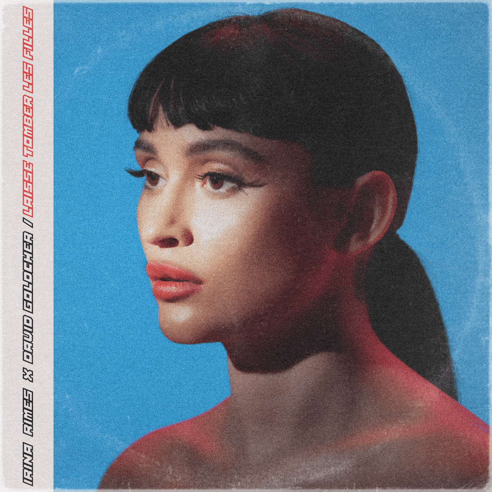 Album cover art for "Laisse tomber les filles" by Irina Rimes