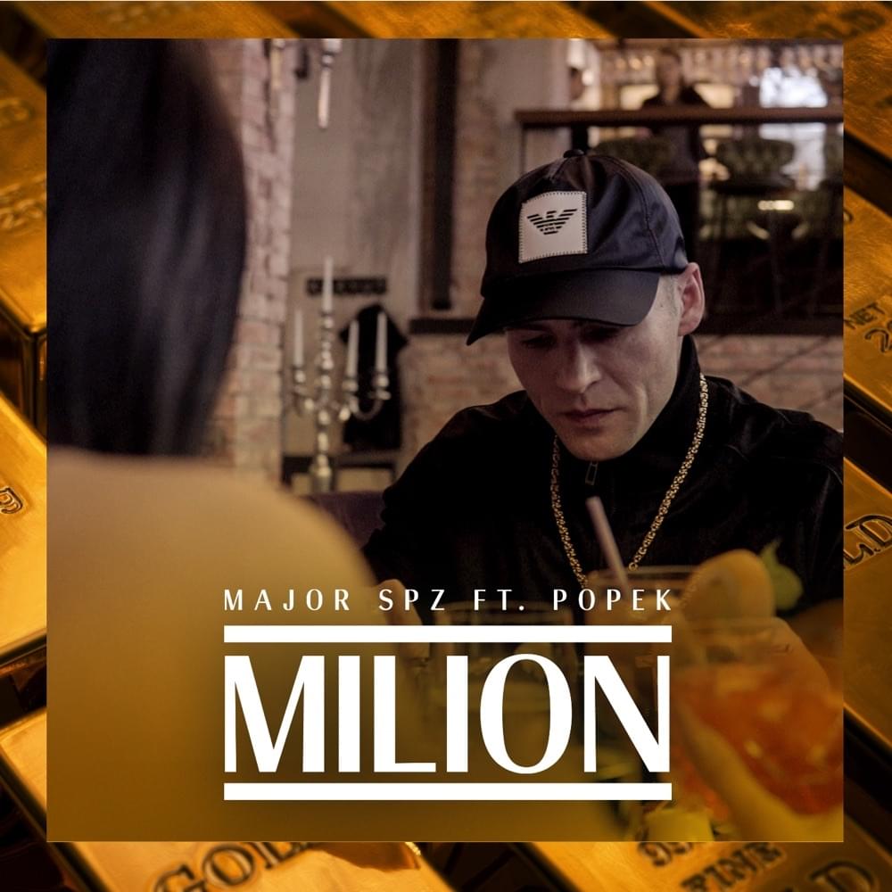 Album cover art for "Milion" by Major SPZ & Popek