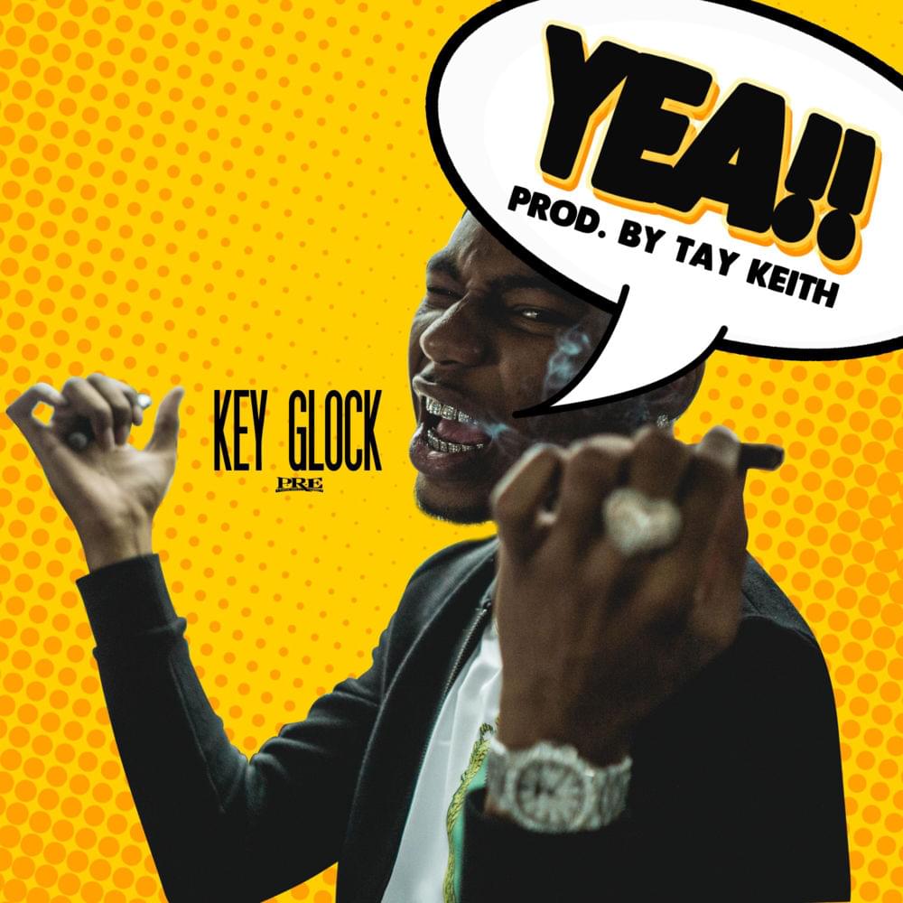 Album cover art for "Yea!!" by Key Glock
