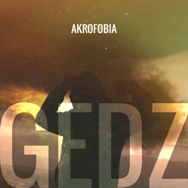 Album cover art for "Akrofobia" by Gedz