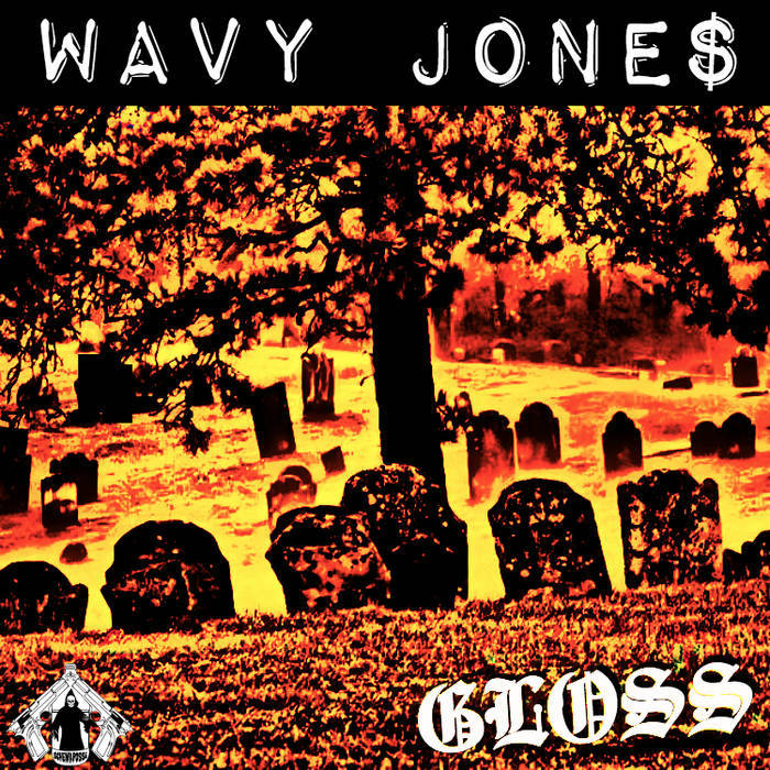 Album cover art for "Gloss" by Wavy Jone$