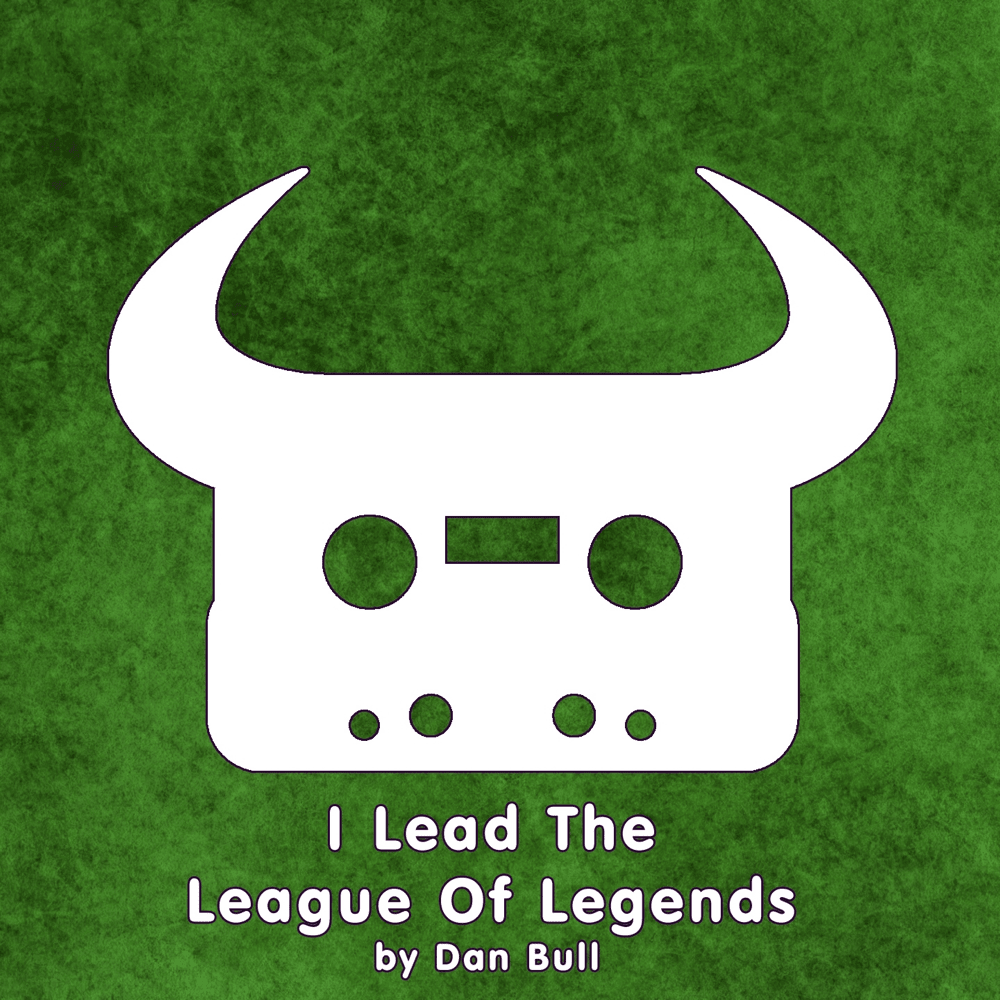 Album cover art for "I Lead the League of Legends" by Dan Bull