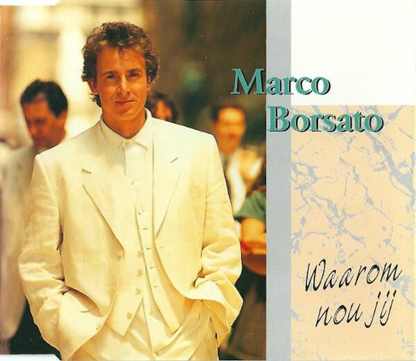 Album cover art for "Waarom Nou Jij" by Marco Borsato