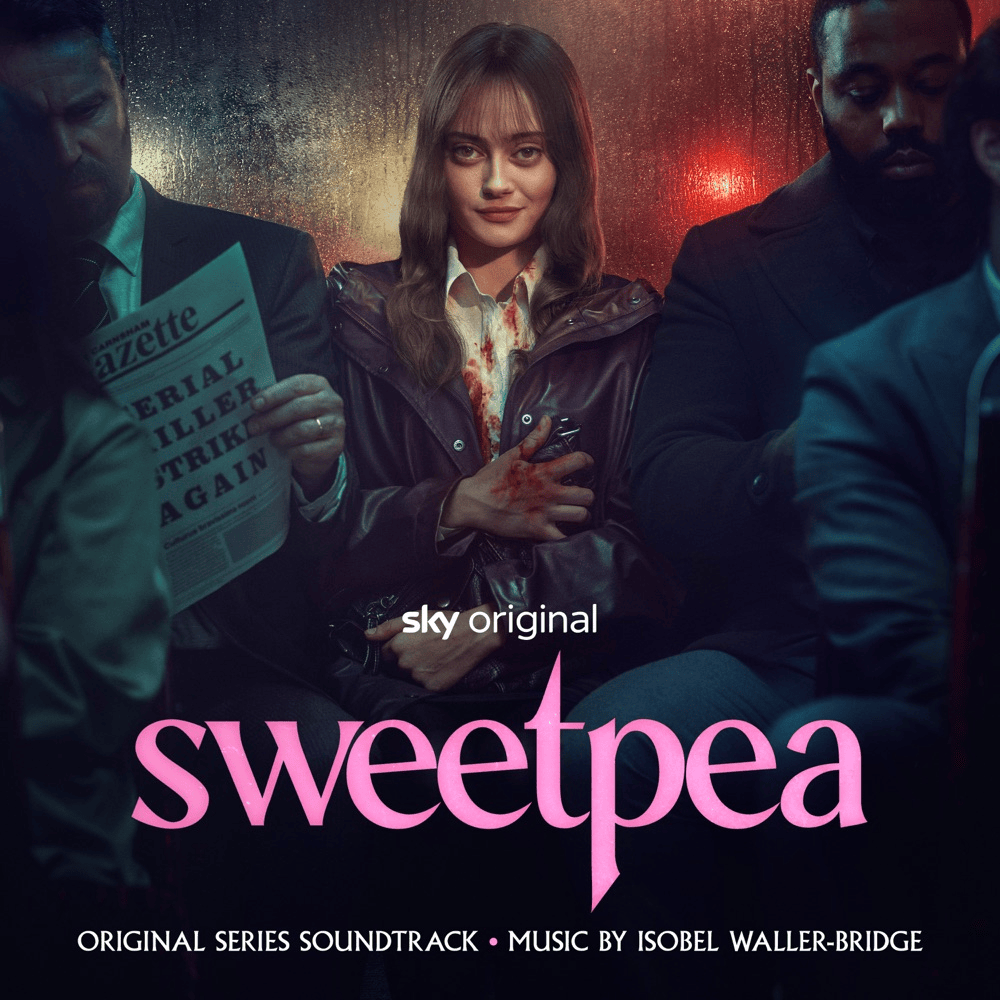 Cover image for Sweetpea (Original Series Soundtrack) [Deluxe Edition]