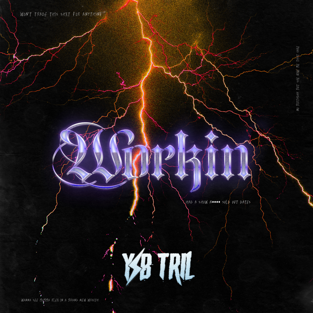 WORKIN by YSB Tril