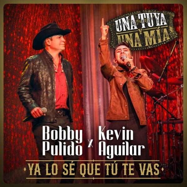 Album cover art for "Ya Lo Sé Que Tú Te Vas (En Vivo)" by Bobby Pulido
