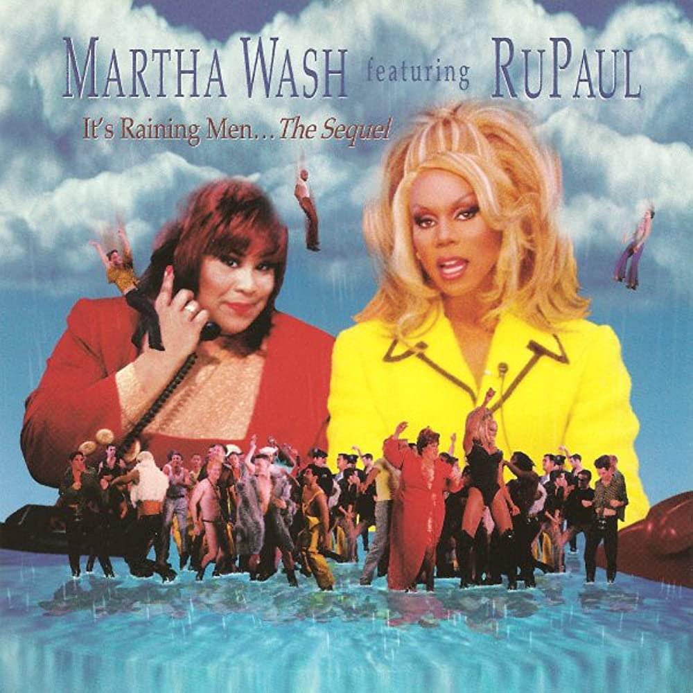 It’s Raining Men... The Sequel by Martha Wash