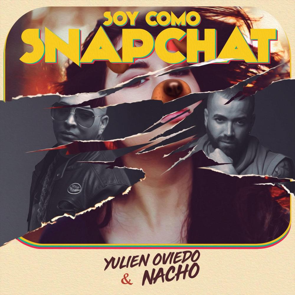 Album cover art for "Soy Como Snapchat" by Yulien Oviedo & Nacho