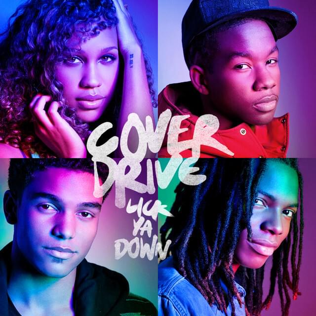 Album cover art for "Lick Ya Down" by Cover Drive