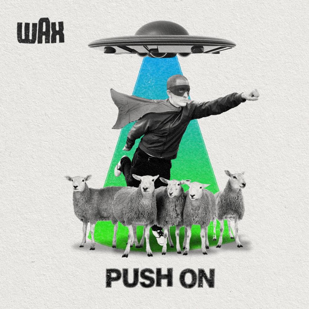 Album cover art for "Push On" by Wax