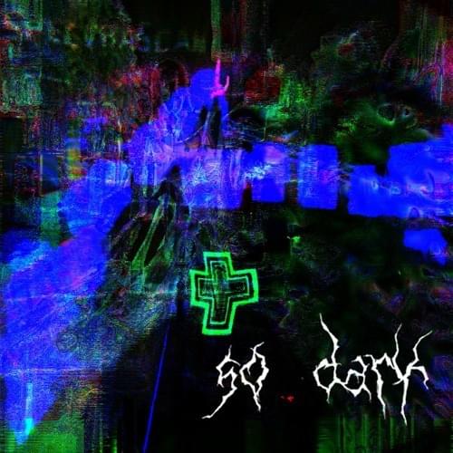 Album cover art for "so dark" by 8485