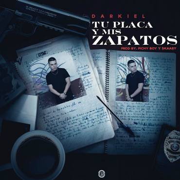 Album cover art for "Tu Placa Y Mis Zapatos" by Darkiel