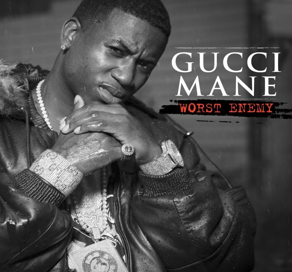Album cover art for "Worst Enemy" by Gucci Mane