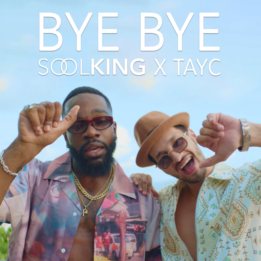 Album cover art for "Bye Bye" by Soolking & Tayc