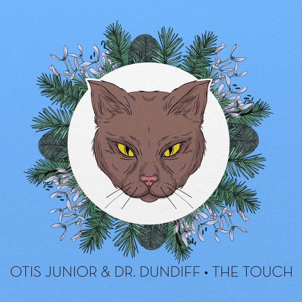 Album cover art for "The Touch" by Otis Junior & Dr. Dundiff