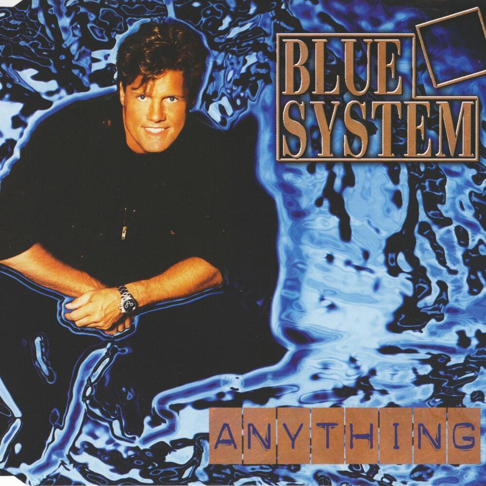 Anything by Blue System