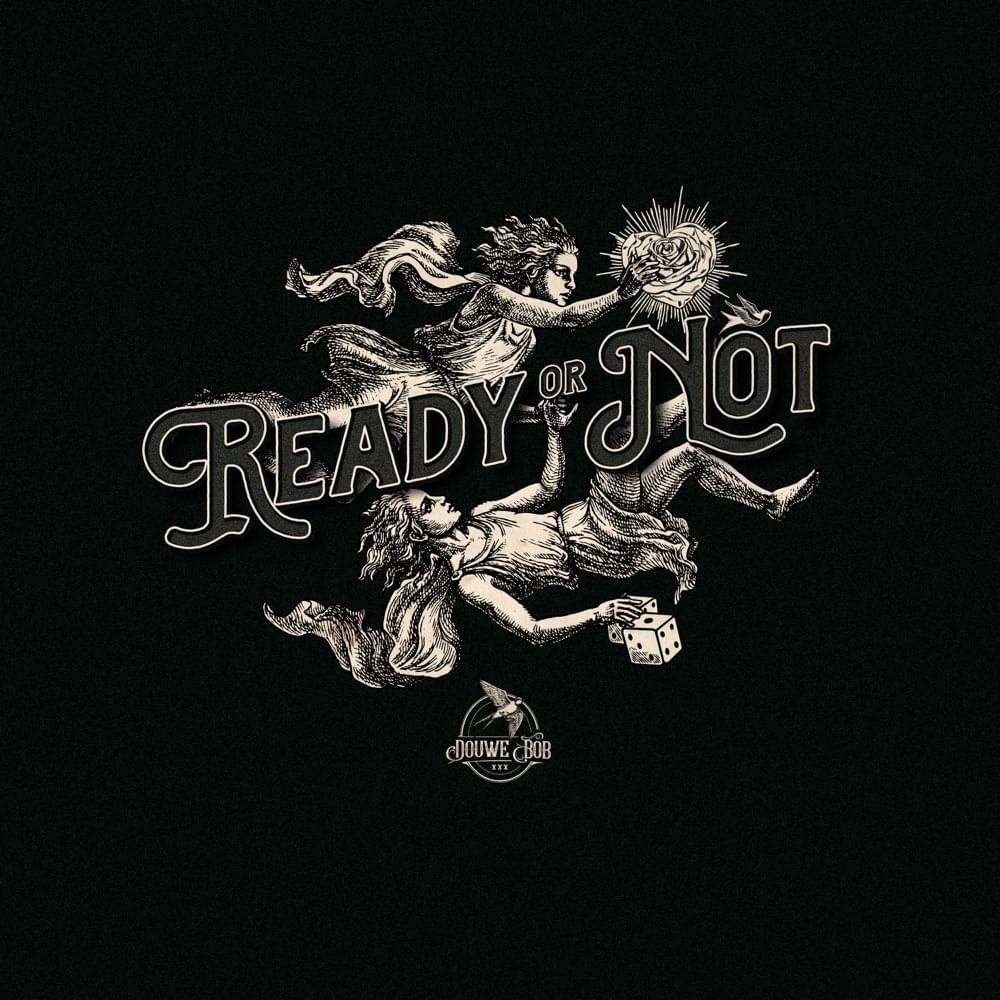 Album cover art for "Ready Or Not" by Douwe Bob