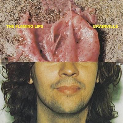 Album cover art for "Brainville" by The Flaming Lips
