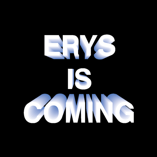 Cover image for ERYS IS COMING