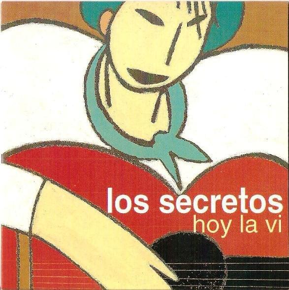 Album cover art for "Hoy La Vi" by Los Secretos