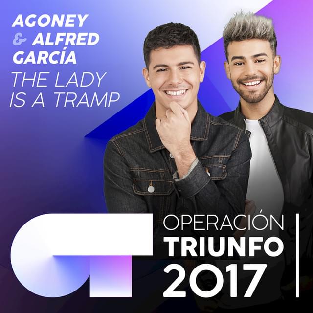Album cover art for "The Lady Is a Tramp" by Operación Triunfo 2017 & Agoney & Alfred García
