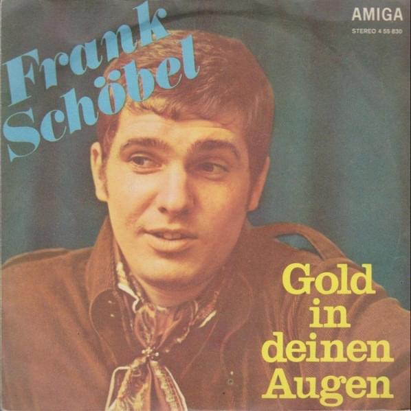 Album cover art for "Gold in deinen Augen" by Frank Schöbel