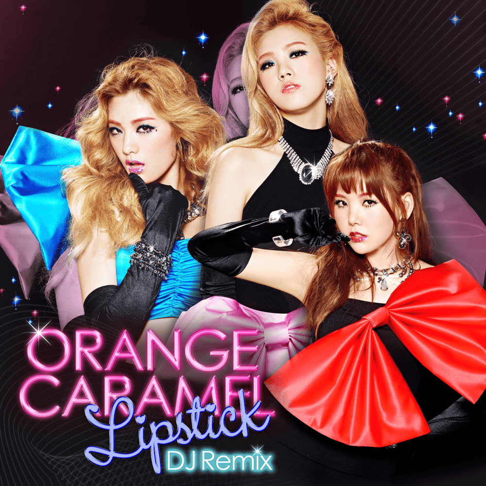 LIPSTICK (DJ Hanmin Remix) by Orange Caramel (오렌지캬라멜)