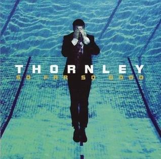 So Far So Good by Thornley
