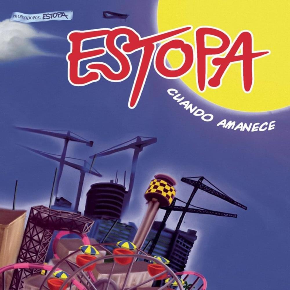 Album cover art for "Cuando Amanece" by Estopa