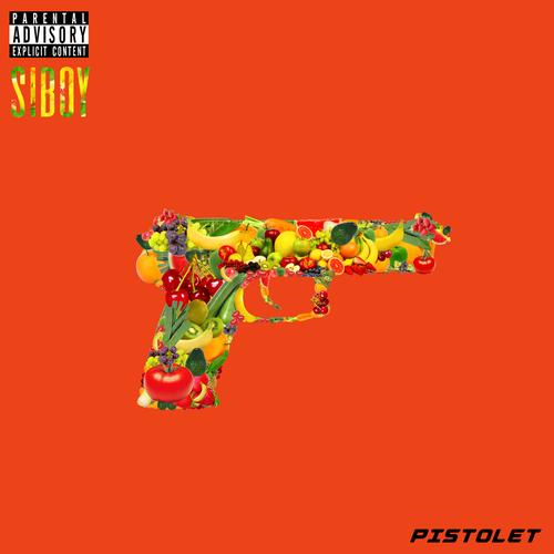 Album cover art for "Pistolet" by Siboy
