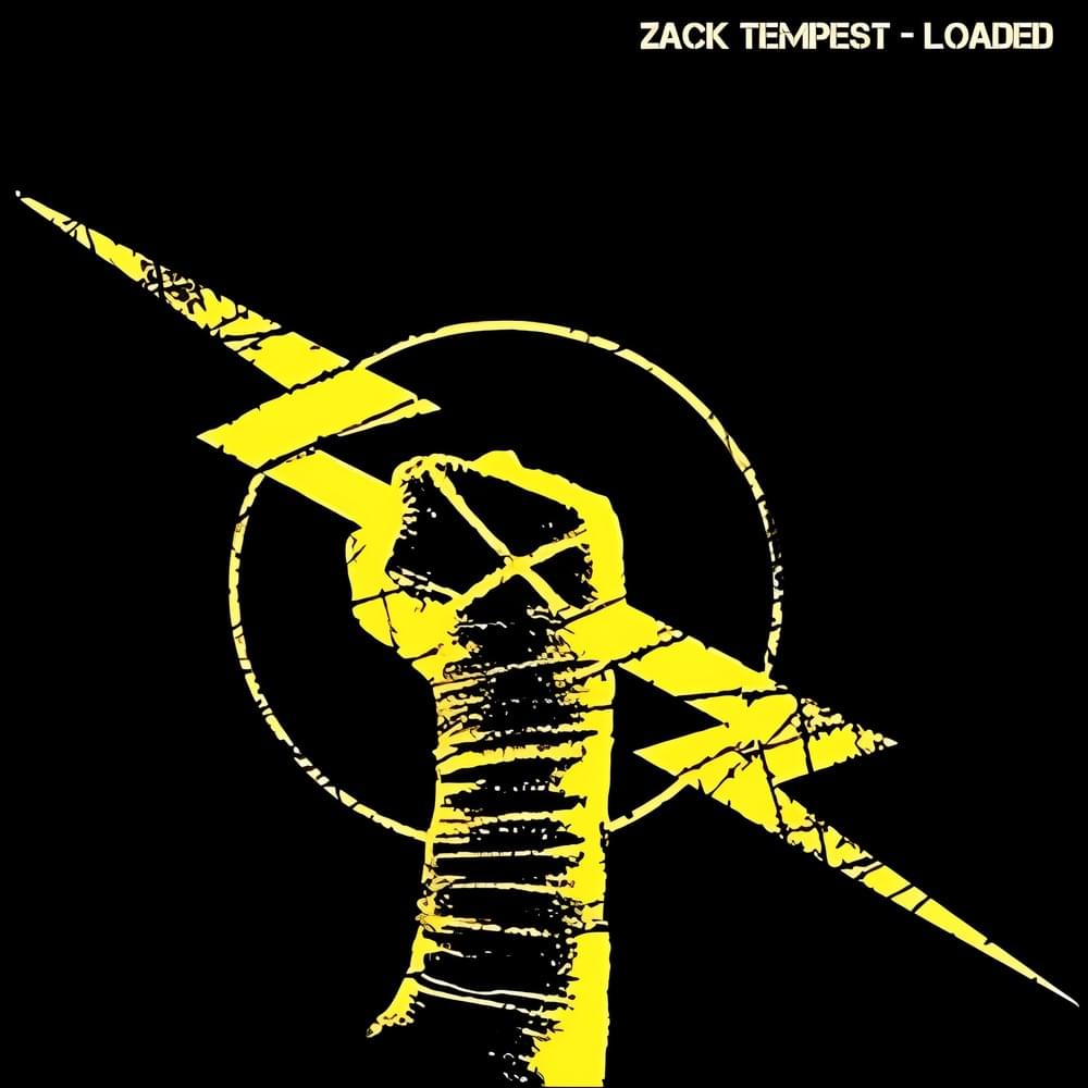 Album cover art for "Loaded" by Zack Tempest
