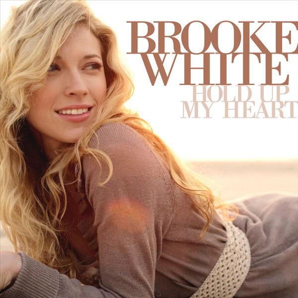 Album cover art for "Hold Up My Heart" by Brooke White