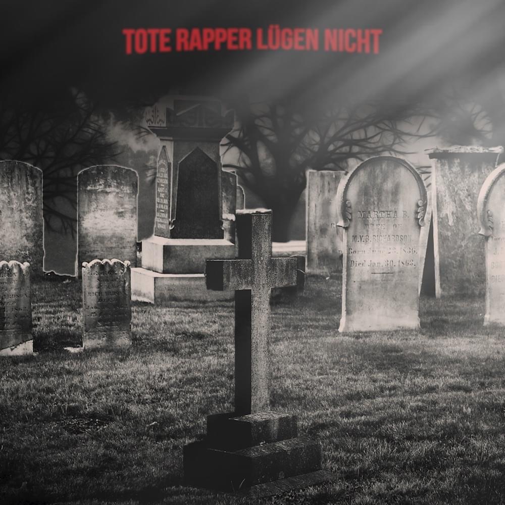 Tote Rapper lügen nicht by Timothy D
