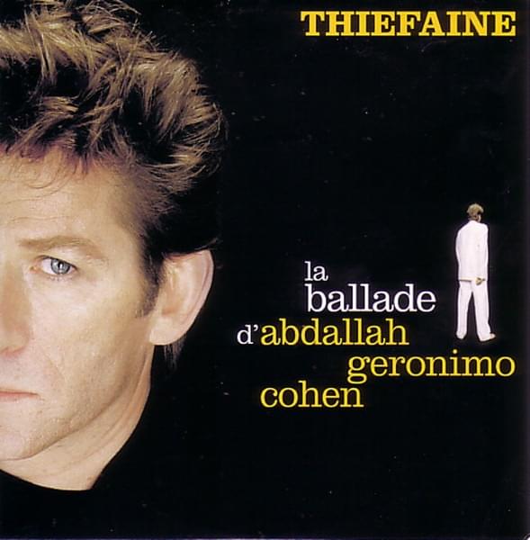 Album cover art for "La Ballade d’Abdallah Geronimo Cohen" by Hubert-Félix Thiéfaine