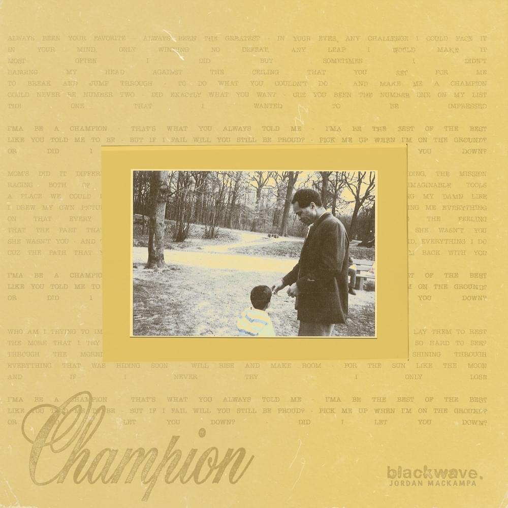 Album cover art for "champion" by Blackwave. & Jordan Mackampa