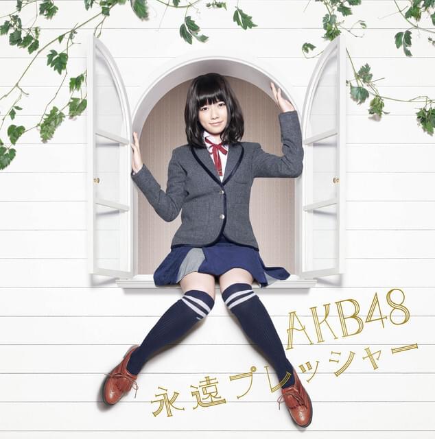 Album cover art for "永遠プレッシャー (Eien Pressure)" by AKB48