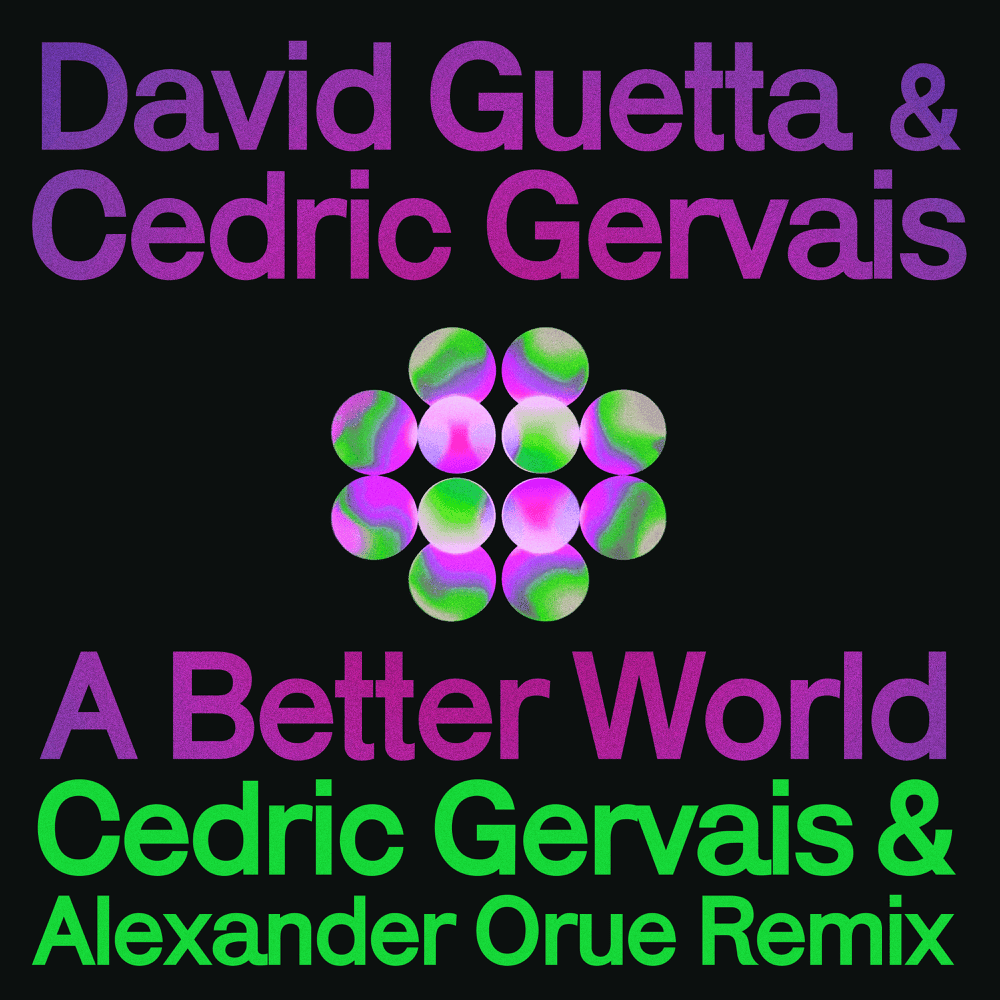 Cover image for A Better World (Cedric Gervais & Alexander Orue Remix)