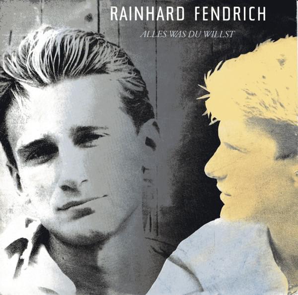 Album cover art for "Alles was du willst" by Rainhard Fendrich