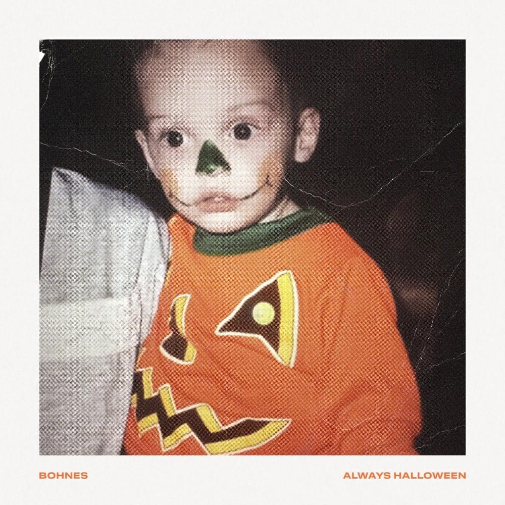 Album cover art for "Always Halloween" by Bohnes