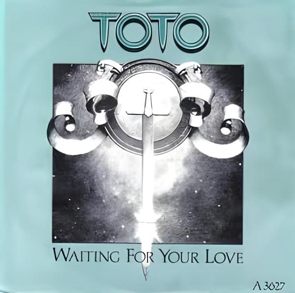 Album cover art for "Waiting For Your Love" by Toto