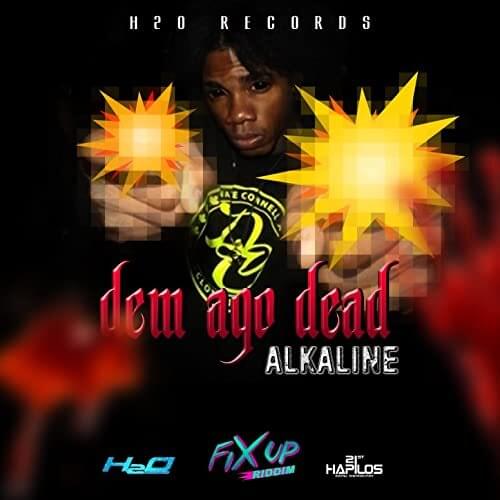 Album cover art for "Dead Dem Ago Dead" by Alkaline