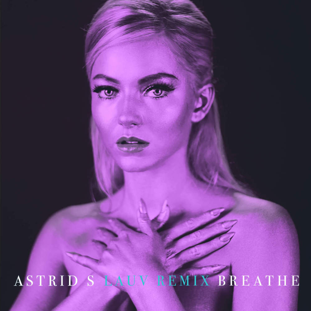 Album cover art for "Breathe (Lauv Remix)" by Astrid S