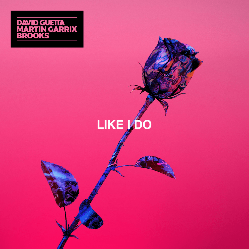 Album cover art for "Like I Do" by David Guetta
