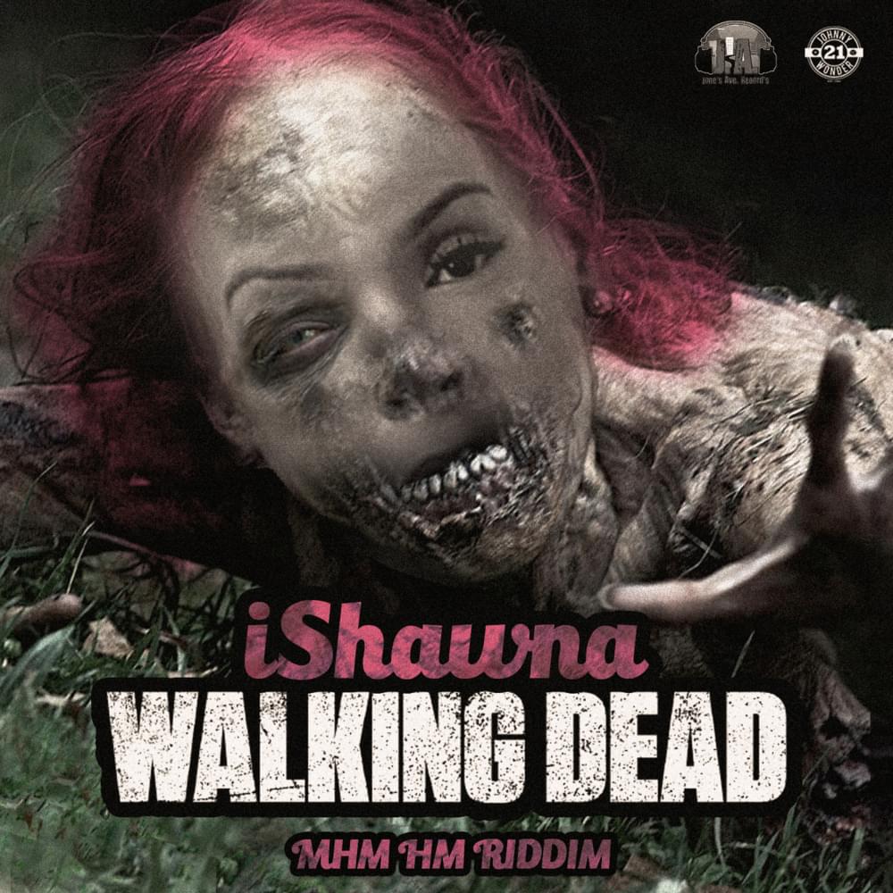 Album cover art for "Walking Dead" by Ishawna